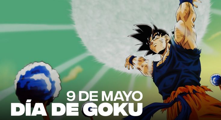 Hoy 9 de mayo se celebra oficialmente el día de Goku — 